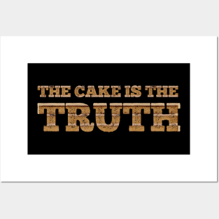 The Cake is the Truth Posters and Art